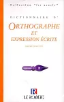 Dictionnaire d'orthographe et expression écrite.