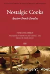 Nostalgic cooks. Another french paradox