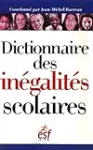 Dictionnaire des inégalités scolaires.