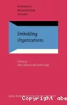 Embedding organizations : societal analysis of actors, organizations and socio-economic context.