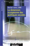 Rapport annuel 2006. La dimension européenne des politiques sociales.
