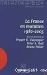 La France en mutation, 1980-2005.