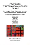 Pratiques d'information-conseil en VAE. Une analyse des pratiques par le réseau des conseillers PRC en Bourgogne.