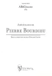 Abécédaire de Pierre Bourdieu.