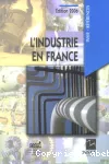 L'industrie en France. Edition 2006.