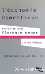 Ethnographie du quotidien Volume 1, L'économie domestique : entretien avec Florence Weber.