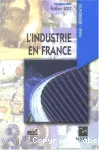 L'industrie en France. Edition 2007.