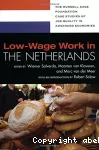Low-wage work in the Netherlands.
