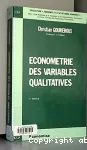 Econométrie des variables qualitatives.