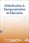 Globalisation and Europeanisation in Education.