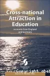 Cross-national attraction in education : accounts from England and Germany.