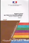 Rapport annuel sur l'état de la fonction publique. Politiques et pratiques 2007-2008. Volume 2.