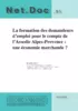 La formation des demandeurs d'emploi pour le compte de l'Assedic Alpes-Provence : une économie marchande ?
