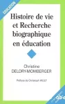 Histoire de vie et recherche biographique en éducation.