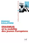 Erasmus et la mobilité des jeunes européens.