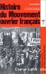 Histoire du mouvement ouvrier français. Tome 2