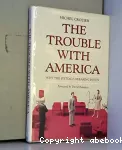 The trouble with America