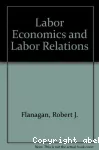 Labor economics and labor relations