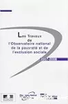 Les travaux de l'Observatoire national de la pauvreté et de l'exclusion sociale 2007-2008