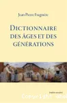 Dictionnaire des âges et des générations