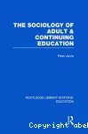 The sociology of adult and continuing education