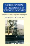 Modélisations et prévisions en sciences sociales