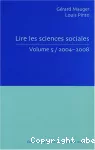 Lire les sciences sociales, (2004-2008) - Volume 5