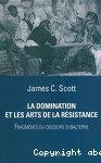 La domination et les arts de la résistance