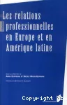 Les relations professionnelles en Europe et en Amérique latine