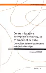 Genre, migrations et emplois domestiques en France et en Italie