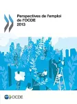 Perspectives de l'emploi de l'OCDE 2013