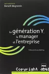 La génération Y, le manager et l'entreprise