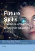 Future skills: the future of learning and higher education