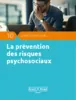 10 questions sur la prévention des risques psychosociaux