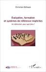 Evaluation, formation et systèmes de référence implicites