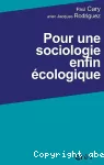 Pour une sociologie enfin écologique