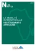 La mobilité internationale des étudiants africains