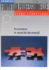 Revue européenne de formation professionnelle, n° 2 - 1994/II - Formation et marché du travail