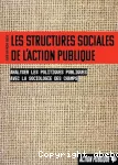 Les structures sociales de l'action publique