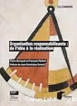 Organisation responsabilisante : de l’idée à la réalisation