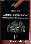 Systèmes d'information et management des organisations.