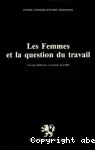 Les femmes et la question du travail