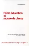 Prime éducation et morale de classe.