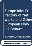 Europe Info : répertoire des principales sources d'information dans l'Union européenne.