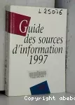 Guide des sources d'information 1997.
