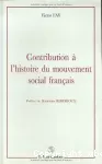 Contribution à l'histoire du mouvement social français.