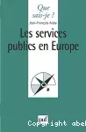 Les services publics en Europe.