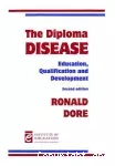 The diploma disease. Education, qualification and development.