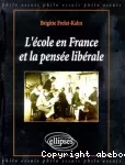 L'école en France et la pensée libérale.
