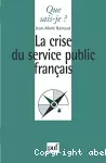 La crise du service public français.